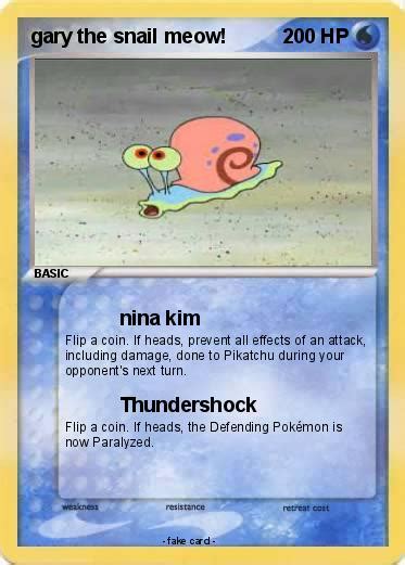 Pokémon gary the snail meow - nina kim - My Pokemon Card