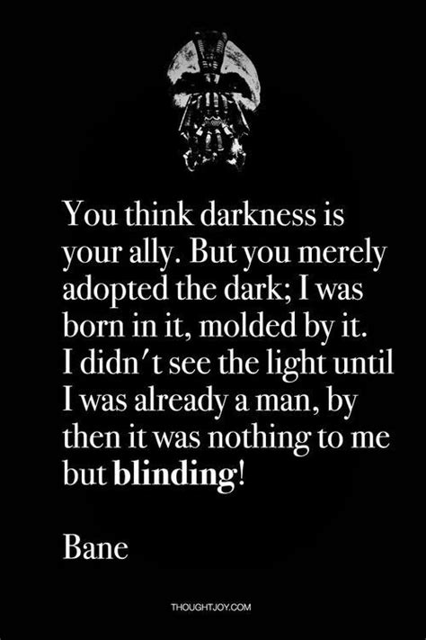 Not afraid of darkness | Bane quotes, Batman quotes, Bane