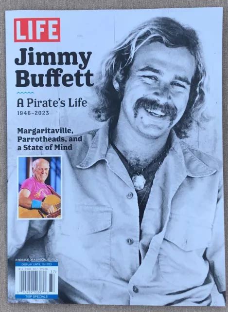 LIFE MAGAZINE SPECIAL 2023 JIMMY BUFFETT 1946-2023 A PIRATE'S LIFE ...