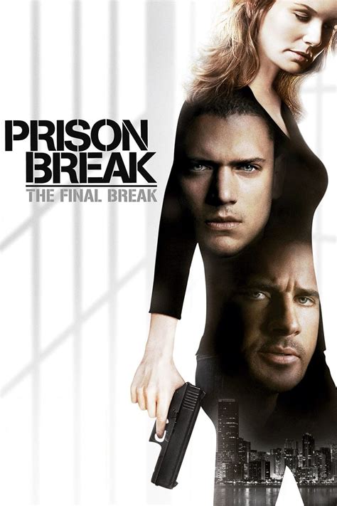 Prison Break: The Final Break | Rotten Tomatoes