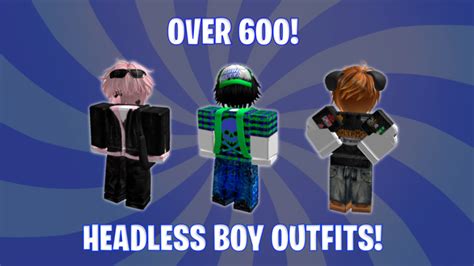 💎 [BOY] HEADLESS OUTFITS 💎 | ROBLOX