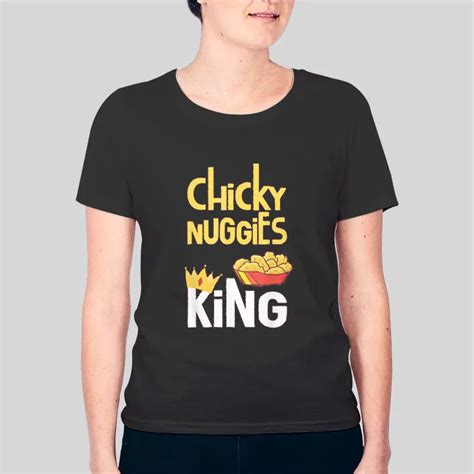 Funny King Chicken Nuggies Meme Shirt | Hotter Tees