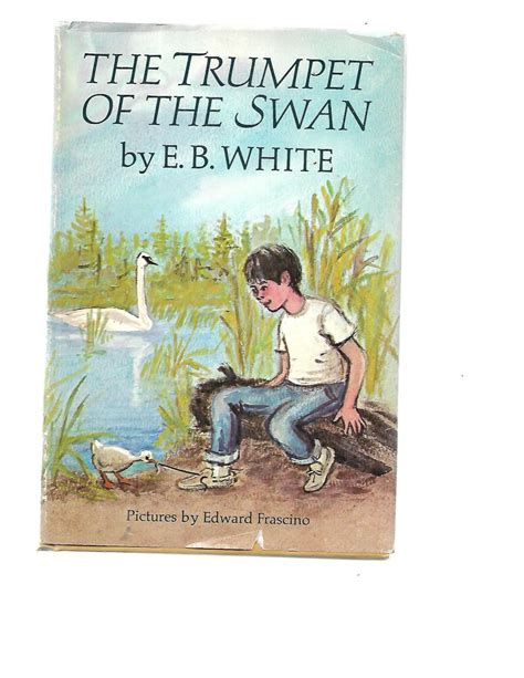 The Trumpet of the Swan by E. B. White: Good Hardcover (1970) Book Club ...