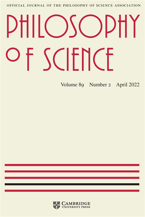 Philosophy of Science | Latest issue | Cambridge Core