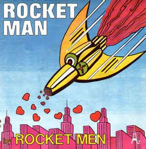 Rocket Men - Rocket Man | Releases | Discogs