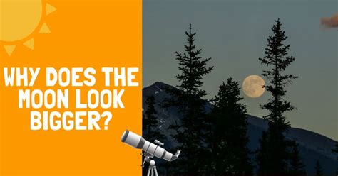 Why Does the Moon Look Bigger? Moon Illusion Explained and Proven