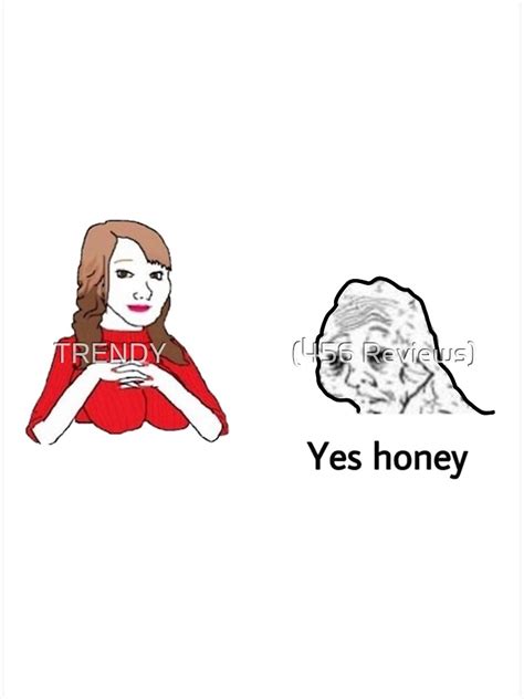 "yes honey meme - yes honey meme wojak" Poster for Sale by YesSiiir | Redbubble