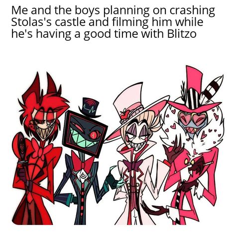 Pretty accurate for this meme, specially since we have Vox and Valentino present. : HazbinHotel