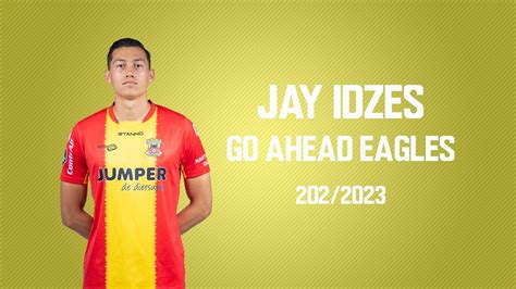 Jay Idzes Go Ahead Eagles Skill 2022/2023 Jay Idzes Skills - YouTube