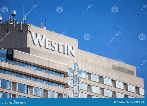 Westin Logo on Their Main Hotel in Ottawa, Ontario. Westin is a Worldwide Brand, Owner and ...