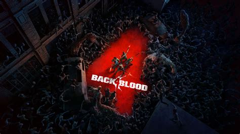 Back 4 Blood Key Art Wallpaper, HD Games 4K Wallpapers, Images and ...