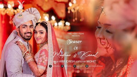 Wedding Teaser | Madhav & Komal | Tarj Video Films | 2023 - YouTube
