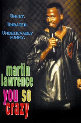 Stand Up, Its Comedy; Martin Lawrence - You So Crazy