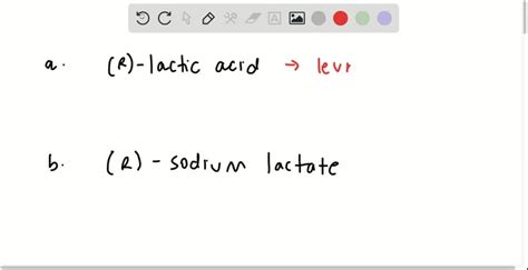 SOLVED:a. Is ( R )-lactic acid dextrorotatory or levorotatory? b. Is ( R )-sodium lactate ...