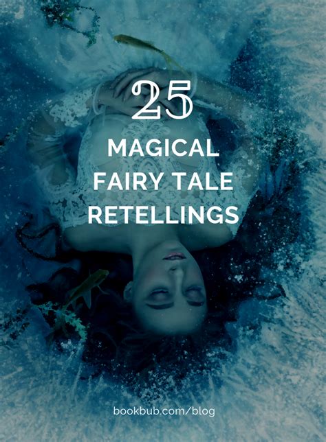 25 Magical New Fairy Tale Retellings You Need to Read | Fiction idea, Love stories to read ...