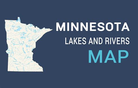 Minnesota Lakes and Rivers Map - GIS Geography