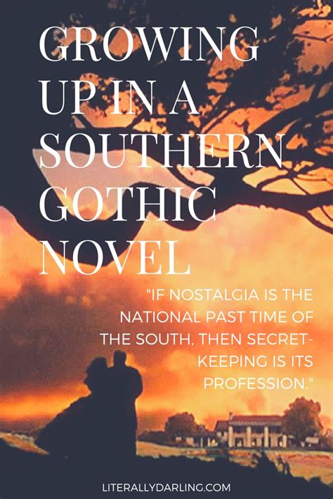 Growing Up Inside A Southern Gothic Novel | Southern gothic literature ...