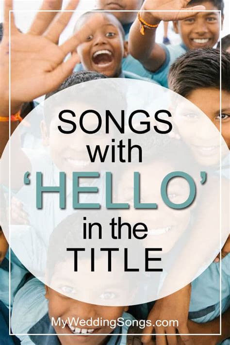 32 Best Hello Songs - Songs With Hello In The Title | MWS