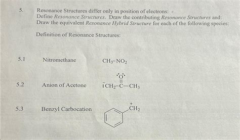 Solved Resonance Structures differ only in position of | Chegg.com