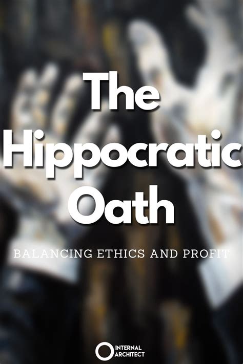 The Hippocratic Oath - [INTERNAL ARCHITECT]