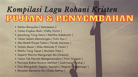 KOMPILASI PUJIAN DAN PENYEMBAHAN - LAGU ROHANI KRISTEN - YouTube