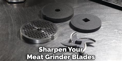 How to Sharpen Meat Grinder Blade | 8 Easy Ways (2024)