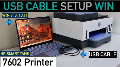 HP Smart Tank 7602 USB Cable Setup With Windows 7, 8, 10 or 11 Laptop/ PC. - YouTube