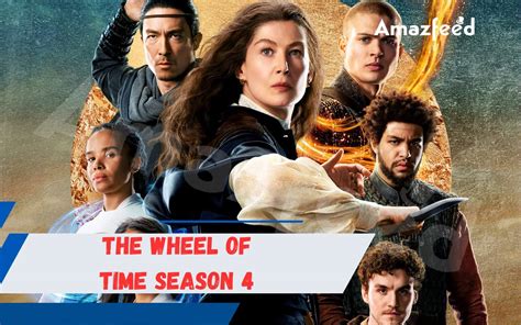 The Wheel of Time Season 4: Updates on Renewal Possibility & What to Expect » Amazfeed