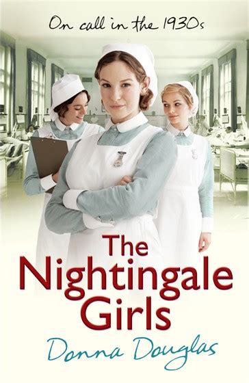 Novel Escapes: The Nightingale Girls by Donna Douglas