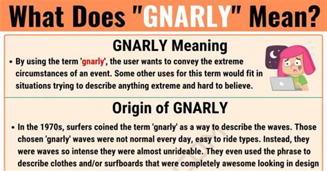 Gnarly Meaning: What Does Gnarly Mean? with Useful Examples • 7ESL