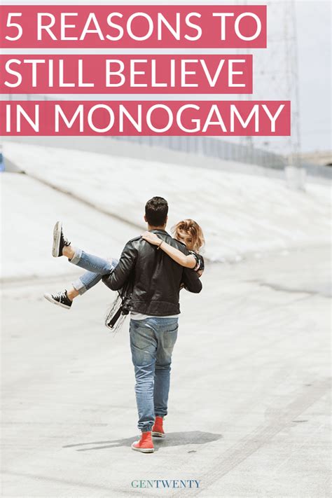 5 Reasons to Believe in Monogamy - GenTwenty