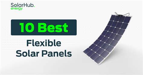 10 Best Flexible Solar Panels - Solyndra