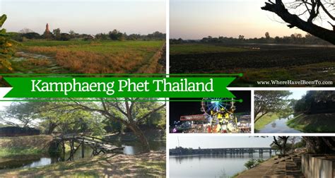 Kamphaeng Phet - Where Have I Been To