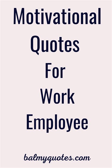 30 motivational quotes for employee boosting employee morale i ...