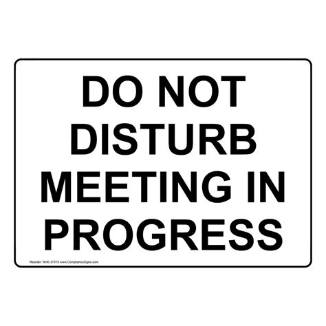 Office Do Not Disturb Sign - Do Not Disturb Meeting In Progress