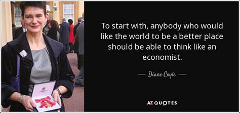 QUOTES BY DIANE COYLE | A-Z Quotes