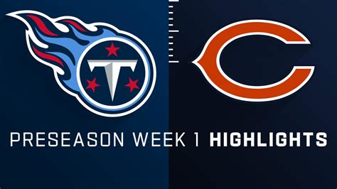 Tennessee Titans vs. Chicago Bears highlights | Preseason Week 1