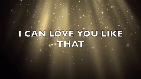 I CAN LOVE YOU LIKE THAT LYRICS BY: ALL 4 ONE - YouTube