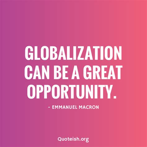 30+ Globalization Quotes - QUOTEISH