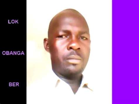 UGANDA GOSPEL MUSIC LOK OBANGA BER - YouTube