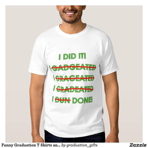 Funny Graduation T Shirts and Gifts | Zazzle | T shirt, Mens shirts ...