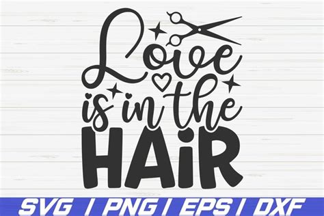 Love Is In The Hair SVG / Hairdresser SVG / Hairstylist SVG