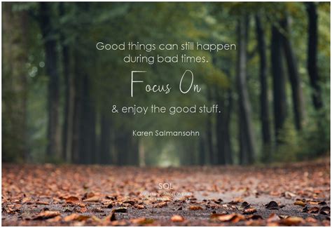 Karen Salmansohn Good things can still happen during bad t… | Flickr