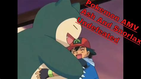 Pokemon amv- Ash and Snorlax- Undefeated by Skillet - YouTube