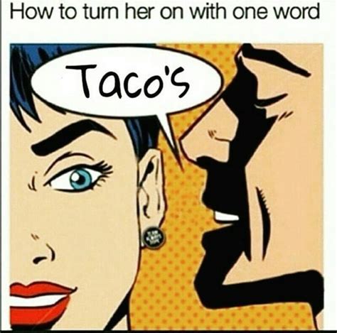 36 Taco Memes That Will Turn Any Day Into Taco Tuesday