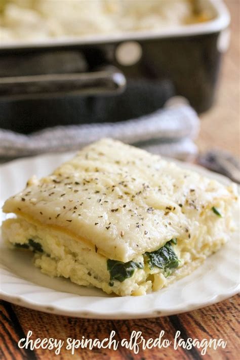 Cheesy Spinach Alfredo Lasagna