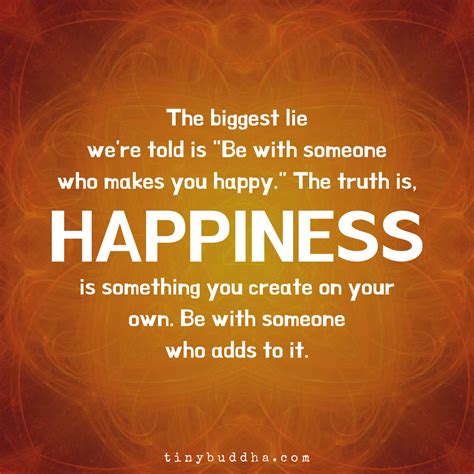 The Biggest Lie We're Told - Tiny Buddha | Wise quotes, Life quotes ...