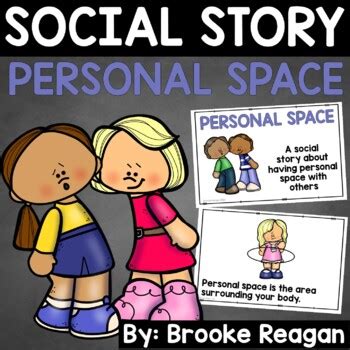 Social Story: Personal Space - Brooke Reagan's Class