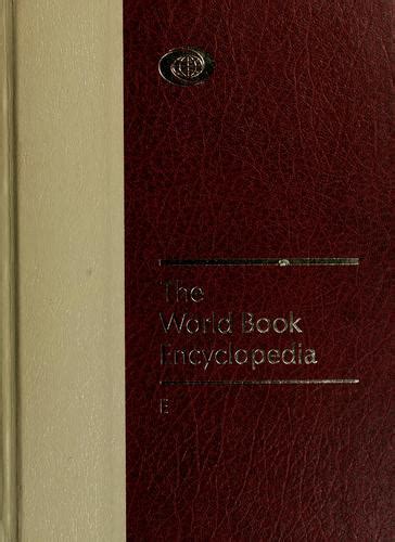 The World Book encyclopedia. by World Book, Inc | Open Library