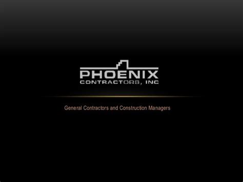 Phoenix Contractors, Inc. Presentation